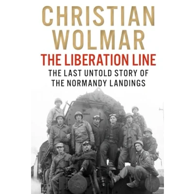 Abbildung von the Liberation Line: Last Untold Story of Normandy Landings