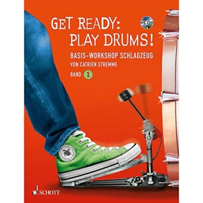 Abbildung von Get Ready: Play Drums!: Basis Workshop Schlagzeug. Band 1. Lehrbuch. (Schott Pro Line, 1)