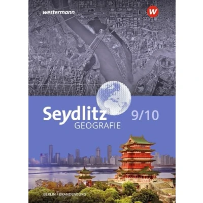 Abbildung von Seydlitz Geografie Ausgabe 2023 für Berlin und Brandenburg: Schulbuch 9 / 10