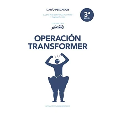 Abbildung von Operación Transformer: El libro para controlar tu cuerpo y cambiar vida