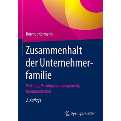 Abbildung von Zusammenhalt der Unternehmerfamilie: Verträge, Vermögensmanagement, Kommunikation