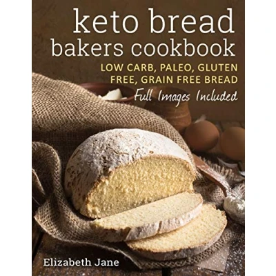 Abbildung von Keto Bread Bakers Cookbook: Cookbook