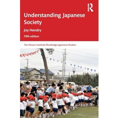 Abbildung von Understanding Japanese Society (Nissan Institute/Routledge Studies)