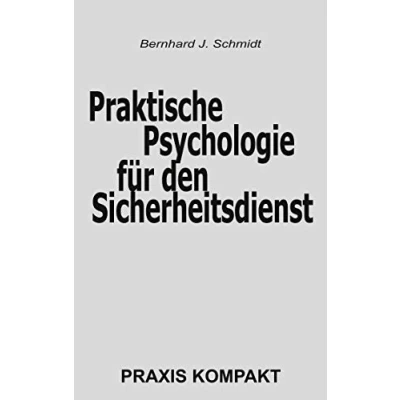 Abbildung von Praktische Psychologie für den Sicherheitsdienst (Praxis kompakt)