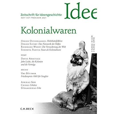 Abbildung von Zeitschrift für Ideengeschichte Heft XV/1 Frühjahr 2021: Kolonialwaren