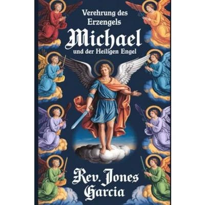 Abbildung von Verehrung des Erzengels Michael und der heiligen Engel.