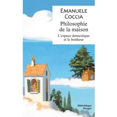 Abbildung von Philosophie de la maison: L&#039;espace domestique et le bonheur