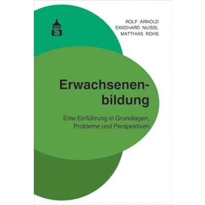 Abbildung von Erwachsenenbildung: Eine Einführung in Grundlagen, Probleme und Perspektiven: Einfhrung Perspektiven