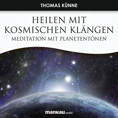 Abbildung von Heilen mit Kosmischen Klängen. Meditation Planetentönen: CD Standard Audio Format