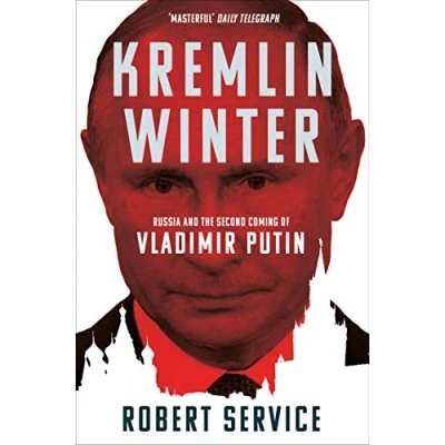 Abbildung von Kremlin Winter: Russia and the Second Coming of Vladimir Putin