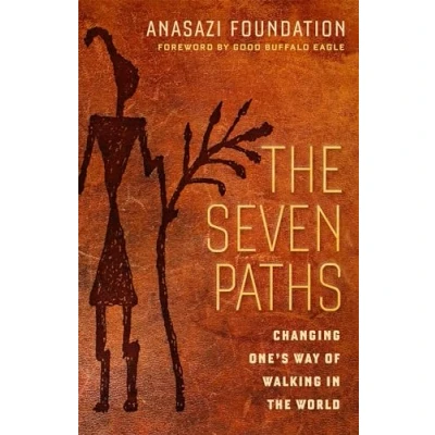 Abbildung von the Seven Paths: Changing One&#039;s Way of Walking in World