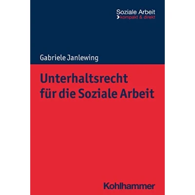 Abbildung von Unterhaltsrecht für die Soziale Arbeit (Soziale kompakt &amp; direkt)