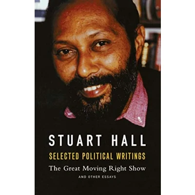 Abbildung von Selected Political Writings: The Great Moving Right Show and Other Essays