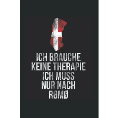 Abbildung von Ich Brauche Keine Therapie Muss Nur Nach Rømø: Liniert Notizbuch Bullet Journal Notizblock Tagebuch Planer Insel Urlaub
