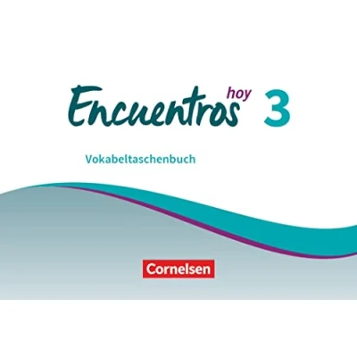 Abbildung von Encuentros Método de Español Spanisch als 3. Fremdsprache Ausgabe 2018 Band 3: Vokabeltaschenbuch