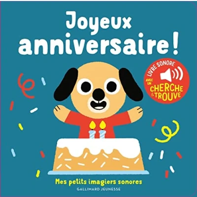 Abbildung von Joyeux anniversaire: des sons à écouter, images regarder