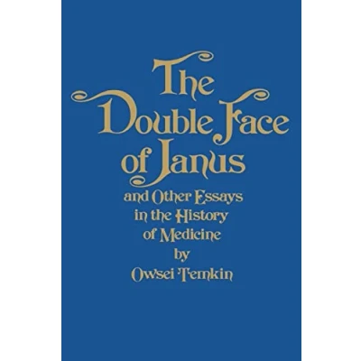 Abbildung von the Double Face of Janus and Other Essays in History Medicine