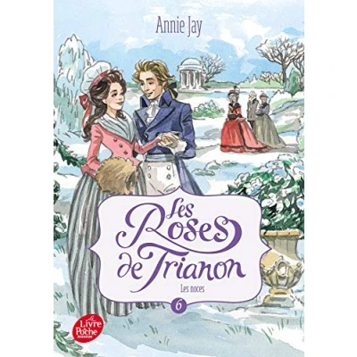 Abbildung von Les roses de Trianon Tome 6: noces