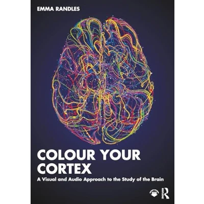 Abbildung von Colour Your Cortex: A Visual and Audio Approach to the Study of Brain