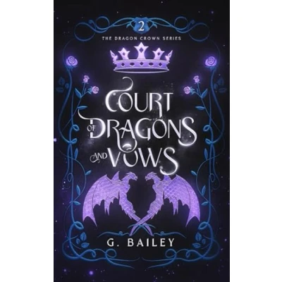 Abbildung von Court of Dragons and Vows (The Dragon Crown Series, Band 2)