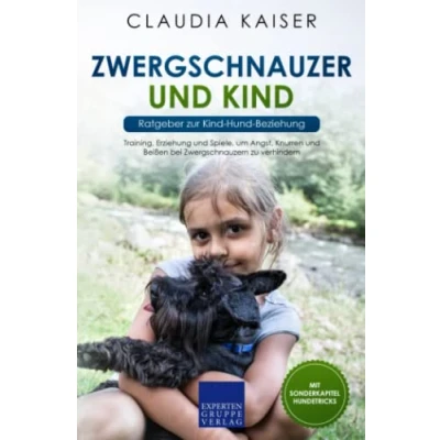 Abbildung von Zwergschnauzer und Kind Ratgeber zur Hund Beziehung: Training, Erziehung Spiele, um Angst, Knurren Beißen bei Zwergschnauzern zu verhindern
