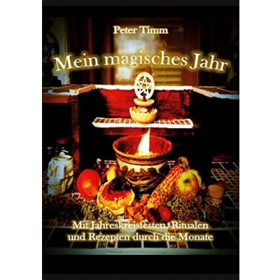 Abbildung von Mein magisches Jahr: Mit Jahreskreisfesten, Ritualen und Rezepten durch die Monate