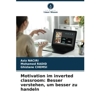 Abbildung von Motivation im inverted classroom: besser verstehen, um zu handeln