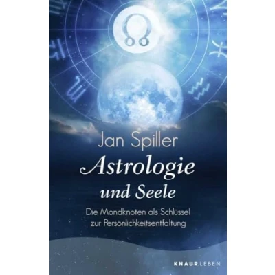 Abbildung von Astrologie und Seele: Die Mondknoten als Schlüssel zur Persönlichkeitsentfaltung