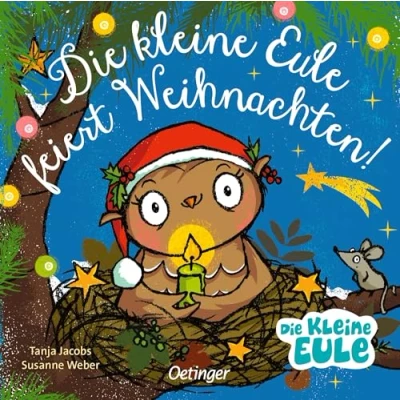 Abbildung von Die kleine Eule feiert Weihnachten: Süßes Pappbilderbuch über das Schenken für Kinder ab 2 Jahren (Die und ihre Freunde)