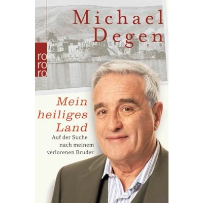 Abbildung von Mein heiliges Land: Auf der Suche nach meinem verlorenen Bruder