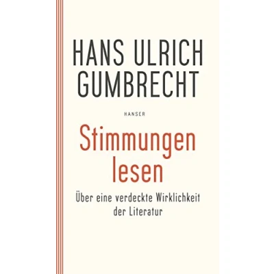 Abbildung von Stimmungen lesen: Über eine verdeckte Wirklichkeit der Literatur