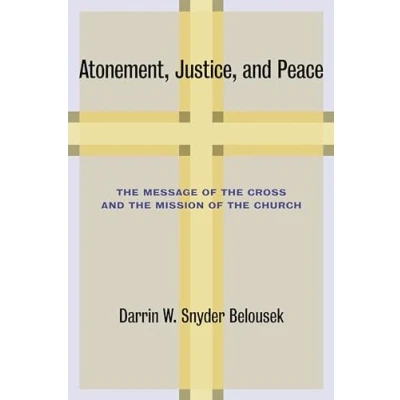Abbildung von Atonement, Justice, and Peace: the Message of Cross Mission Church