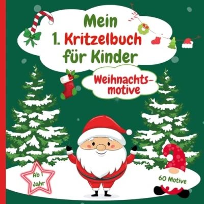 Abbildung von Mein 1. Kritzelbuch mit 60 weihnachtlichen einfachen Motiven: Malbuch für die Weihnachtszeit
