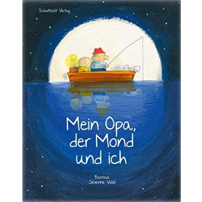 Abbildung von Mein Opa, der Mond und ich: Bilderbuch (Geschenkbuch) Erbe, Trauer Tod, für Kinder ab 4 Jahren Erwachsene