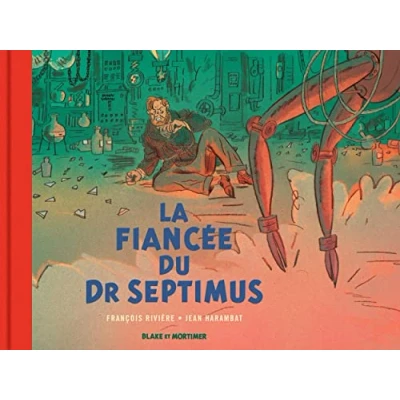 Abbildung von Blake &amp; Mortimer Hors série Tome 11 La Fiancée du Dr Septimus Collection Le Nouveau Chapitre