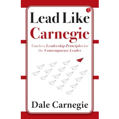 Abbildung von Lead Like Carnegie: Timeless Leadership Principles for the Contemporary Leader