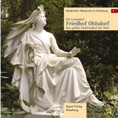 Abbildung von Friedhof Ohlsdorf: der größte Parkfriedhof Welt (Meditative Momente in Hamburg)