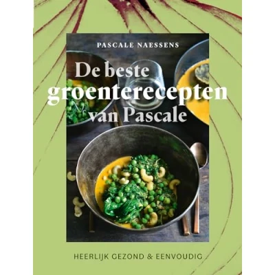 Abbildung von De beste groenterecepten van Pascale: heerlijk gezond &amp; eenvoudig