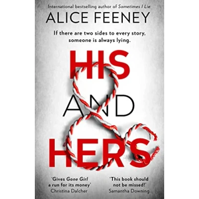 Abbildung von HIS and HERS: the thrilling, suspenseful gripping new psychological thriller from best selling author of Sometimes I Lie
