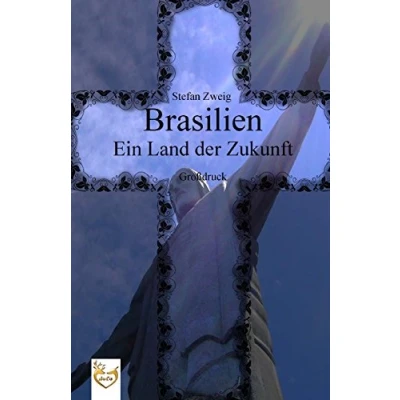 Abbildung von Brasilien Ein Land der Zukunft (Großdruck)
