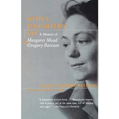 Abbildung von With A Daughter&#039;s Eye: Memoir of Margaret Mead and Gregory Bateson: Bateson,