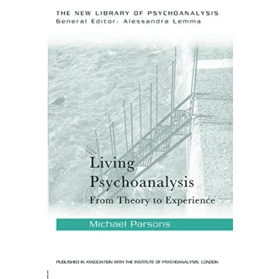 Abbildung von Living Psychoanalysis: From theory to experience (The New Library of Psychoanalysis)