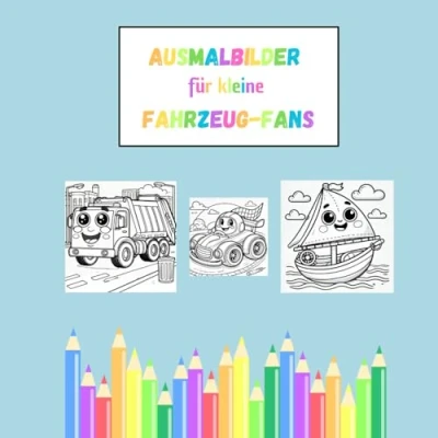 Abbildung von „Rasante Abenteuer: Ausmalbilder für kleine Fahrzeug Fans“: „Ein kreativer Malspaß mit Bussen, Autos, Lastwagen und mehr Entdecker“