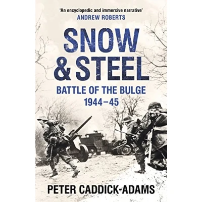 Abbildung von Snow and Steel: Battle of the Bulge 1944 45