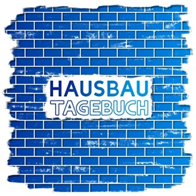 Abbildung von Hausbau Bautagebuch: Ausfüll und Fotoalbum für Bauherren zum Umbau, Neubau oder zur Renovierung