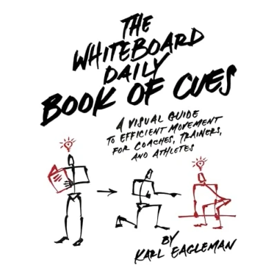 Abbildung von The Whiteboard Daily Book of Cues: A Visual Guide to Efficient Movement for Coaches, Trainers, and Athletes