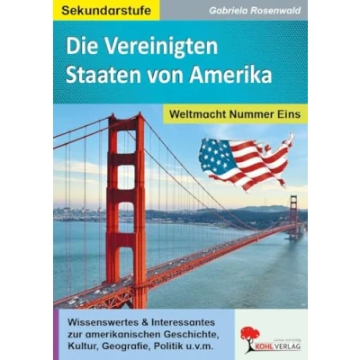 Abbildung von Die Vereinigten Staaten von Amerika: Weltmacht Nr. 1 unter der Lupe