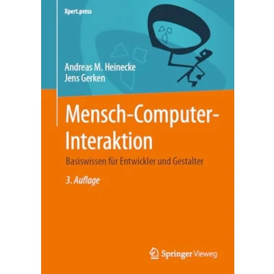 Abbildung von Mensch Computer Interaktion: Basiswissen für Entwickler und Gestalter (Xpert.press)