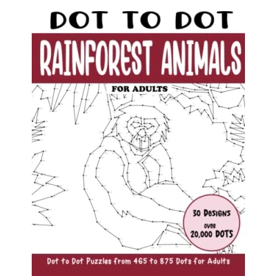 Abbildung von Dot to Rainforest Animals for Adults: Connect the Dots Book Adults (Over 20000 dots) (Dot Books Adults)