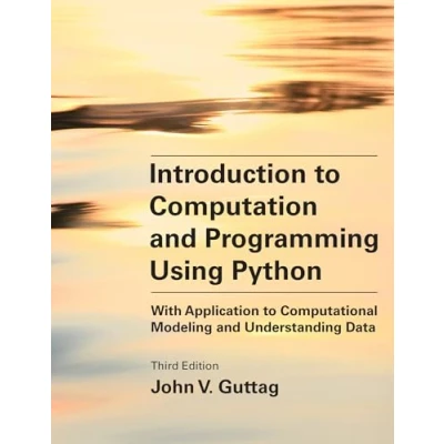 Abbildung von Introduction to Computation and Programming Using Python, third edition: With Application Computational Modeling Understanding Data